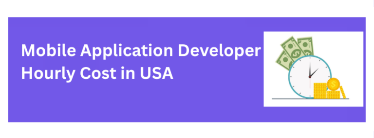 Mobile Application Developer Hourly Cost in USA